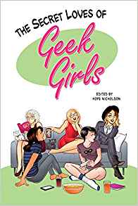 Cover of Secret Loves of Geek Girls