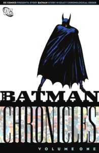 Batman Chronicles Vol 1 by Bob Kane and more