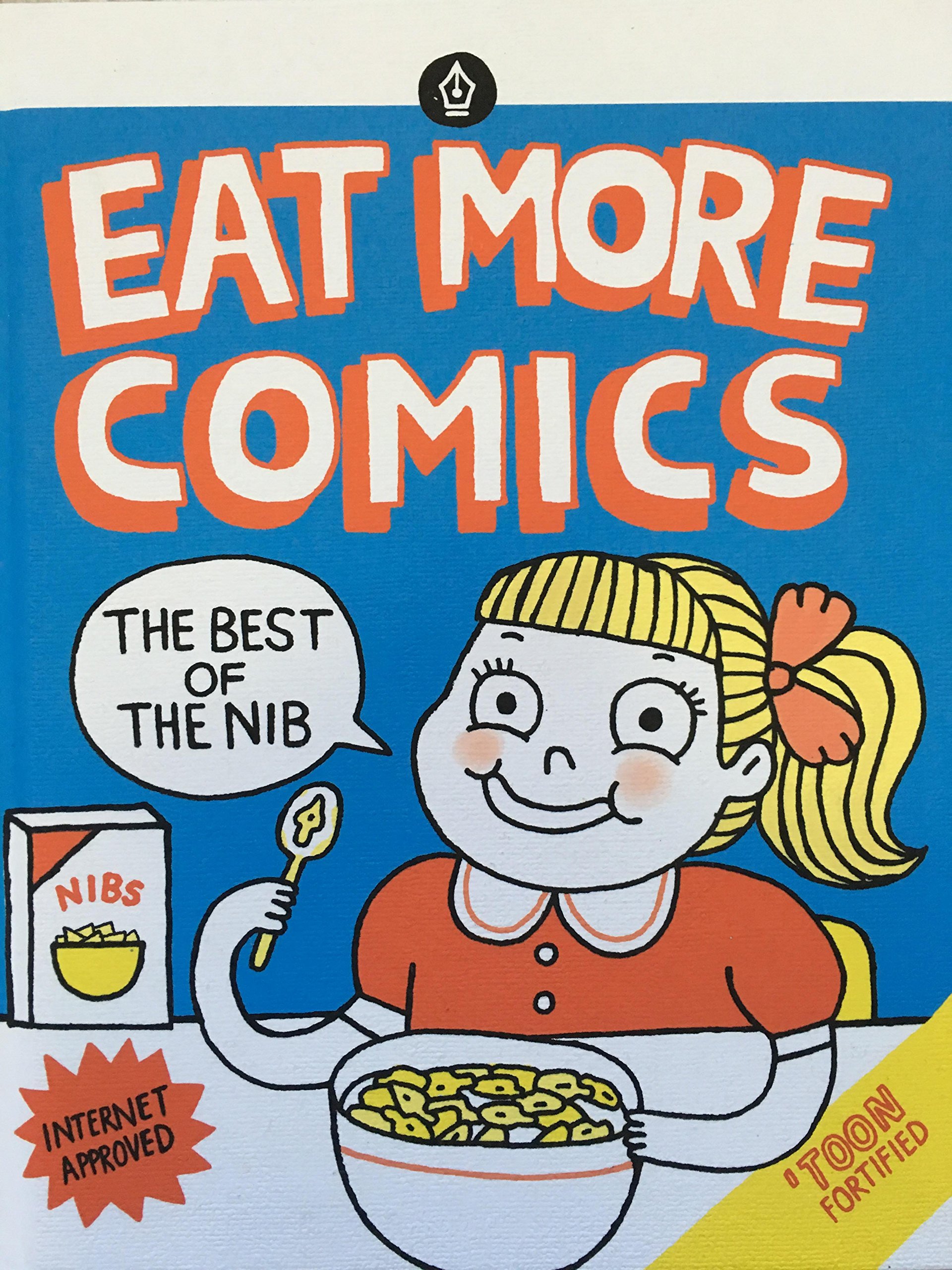 Eat More Comics The Best of the Nib edited by Matt Bors