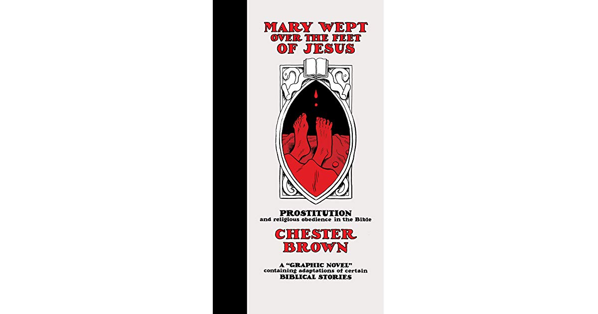 Mary Wept Over the Feet of Jesus by Chester Brown