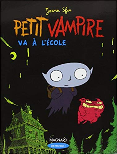Petit Vampie Va a L'Ecole by Joann Sfar