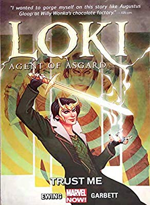 Trust Me Loki Agent of Asgard by Al Ewing
