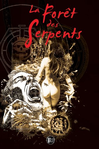 La Foret des Serpents by Marc Tessier