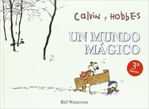 Calvin y Hobbes Un Mundo Magico by Bill Watterson