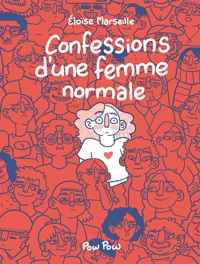 Confessions dune femme normale by Éloïse Marseille
