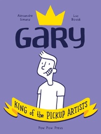 Gary King of the Pickup Artist by Alexandre Simard and Luc Bosse