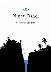 Night Fisher by R Kikuo Johnson